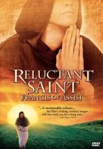 Watch Reluctant Saint: Francis of Assisi M4ufree