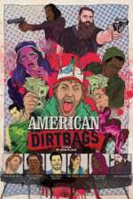 Watch American Dirtbags M4ufree