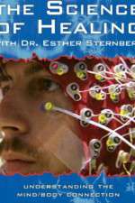 Watch The Science of Healing with Dr Esther Sternberg M4ufree