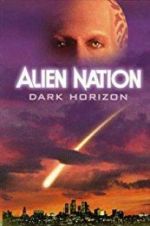 Watch Alien Nation: Dark Horizon M4ufree