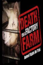Watch Death on a Factory Farm M4ufree