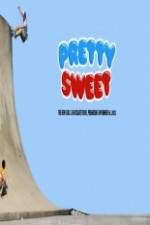 Watch Pretty Sweet - Girl & Chocolate Skateboards M4ufree