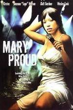 Watch Mary Proud M4ufree