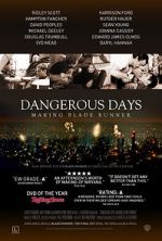 Watch Dangerous Days: Making Blade Runner M4ufree