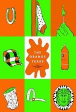 Watch The Orange Years: The Nickelodeon Story M4ufree