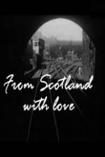 Watch From Scotland with Love M4ufree