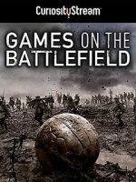 Watch Games on the Battlefield M4ufree