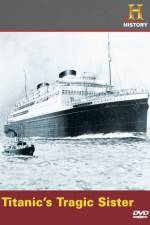 Watch Titanic's Tragic Sister M4ufree