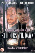 Watch 83 Hours \'Til Dawn M4ufree