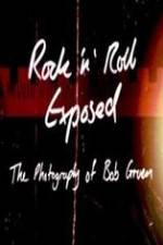 Watch Rock 'N' Roll Exposed: The Photography of Bob Gruen M4ufree