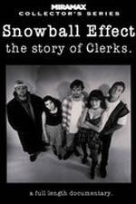Watch Snowball Effect: The Story of 'Clerks' M4ufree