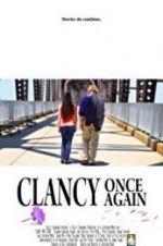 Watch Clancy Once Again M4ufree