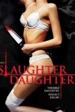 Watch Slaughter Daughter M4ufree