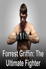 Watch Forrest Griffin: The Ultimate Fighter M4ufree