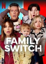 Watch Family Switch M4ufree