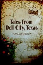 Watch Tales from Dell City, Texas M4ufree