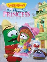 Watch VeggieTales: The Penniless Princess M4ufree