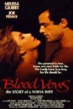 Watch Blood Vows: The Story of a Mafia Wife M4ufree