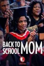 Watch Back to School Mom M4ufree