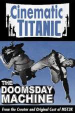 Watch Cinematic Titanic Doomsday Machine M4ufree