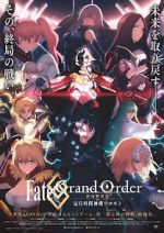 Watch Fate Grand Order: The Grand Temple of Time M4ufree