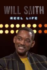 Watch Will Smith: Reel Life M4ufree