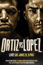 Watch Victor Ortiz vs Josesito Lopez M4ufree