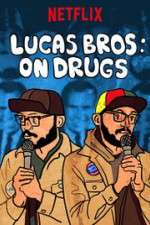 Watch Lucas Brothers: On Drugs M4ufree