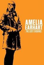 Watch Amelia Earhart: The Lost Evidence M4ufree