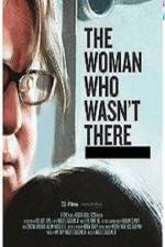 Watch The Woman Who Wasn't There M4ufree