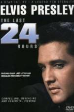 Watch Elvis The Last 24 Hours M4ufree