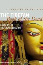 Watch The Tibetan Book of the Dead A Way of Life M4ufree