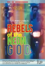Watch Rebels of the Neon God M4ufree