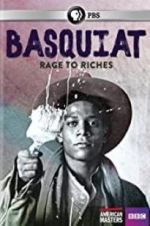 Watch Basquiat: Rage to Riches M4ufree