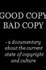 Watch Good Copy Bad Copy M4ufree