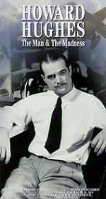 Watch Howard Hughes: The Man and the Madness M4ufree