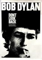 Watch Bob Dylan: Dont Look Back M4ufree