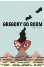 Watch Gregory Go Boom M4ufree
