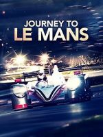 Watch Journey to Le Mans M4ufree