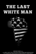 Watch The Last White Man M4ufree