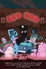 Watch Red Dog M4ufree