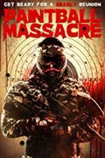 Watch Paintball Massacre M4ufree