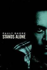 Watch Pauly Shore Stands Alone M4ufree