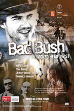Watch Bad Bush M4ufree