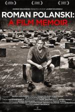 Watch Roman Polanski A Film Memoir M4ufree