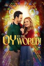 Watch Oy to the World! M4ufree
