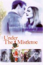 Watch Under the Mistletoe M4ufree