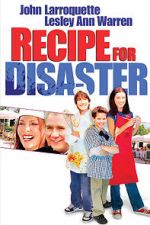 Watch Recipe for Disaster M4ufree