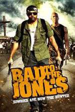 Watch Bad to the Jones M4ufree