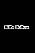 Watch Kill's Hollow M4ufree